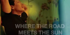 'WHERE THE ROAD MEETS THE SUN', Bertahan Hidup Dengan Segala Cara