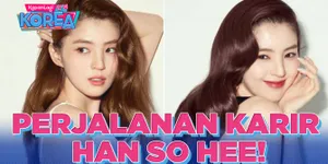 Begini Loh Perjalanan Karir Han So Hee!