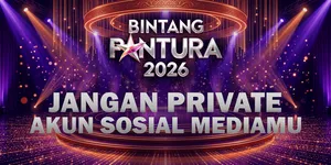 Bintang Pantura 2026: Peserta Diminta Tidak Set Private Akun Media Sosial