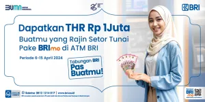Dapatkan THR Rp1 Juta, Caranya Cukup Setor Tunai yang Rajin Pakai BRImo di ATM BRI