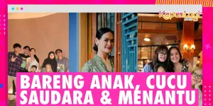 Donna Harun Bareng Anak, Menantu, & Saudara - Menolak Tua di Usia Kepala Lima