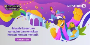 Festival Ramadan 2026: Solusi Untuk Jadikan Bulan Puasamu Lebih Terencana dan Bermakna
