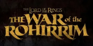 Film 'THE LORD OF THE RINGS: THE WAR OF THE ROHIRRIM' Akan Lanjutkan Kisah Heroiknya di Tahun 2024