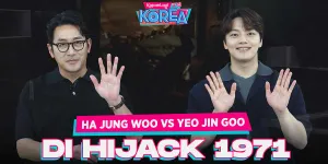 Ha Jung Woo VS Yeo Jin Goo di HIJACK 1971 - Interview Cast