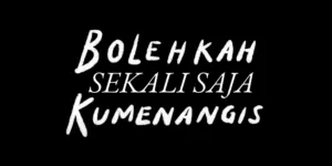 Kelebihan dan Kekurangan Film 'BOLEHKAH SEKALI SAJA KUMENANGIS', Bahas Isu Sensitif dengan Pendekatan yang Relatable