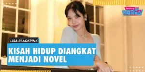 Kisah Hidup Lisa BLACKPINK Jadi Inspirasi Novel Penulis Asal Prancis