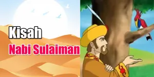 Kisah Sulaiman AS, Nabi Paling Kaya yang Mempunyai Istana Mewah dan Pasukan Jin