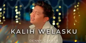 Lirik Lagu 'Kalih Welasku', Lagu Hits Denny Caknan yang Sukses Ditonton Hampir 40 Juta Kali
