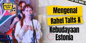 Mengenal Lebih Dekat Rahel Talts, Komposer Estonia Yang Baru Tampil di Jakarta