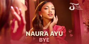 Naura Ayu Curhat Tentang Cinta dan Persahabatan Lewat Lagu Baru Berjudul 'BYE', MV-nya Sudah Bisa Ditonton di Vidio