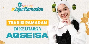 Nostalgia Ramadan Bareng Agseisa, Ngabuburit Masa Kecil - Alasan Terkonyol Batal
