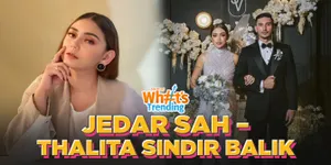 Pernikahan Romantis Jedar – Thalita Latief Buka Suara Soal Tudingan Pelakor