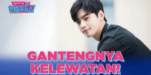 Pesona Cha Eun Woo Si ‘Face Genius’, Bikin Hati Meleleh!