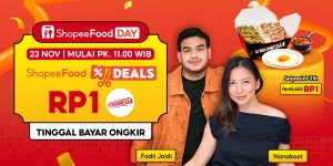 Promo Spesial 23 November: Makan Enak Mulai Rp1, Ikuti Live ShopeeFood Bareng Fadil Jaidi & Nanakoot!