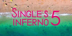 Season 5 Baru Kelar, Netflix Konfirmasi SINGLE'S INFERNO Season 6