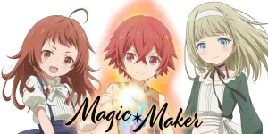 Sinopsis Anime Magic Maker: How to Make Magic in Another World dan Link Nonton Sub Indo