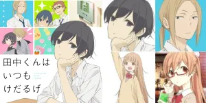 Sinopsis dan Daftar Karakter Serial Anime 'Tanaka Kun wa Itsumo Kedaruge': Kisah Siswa SMA yang Super Mager!
