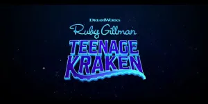 Sinopsis Film 'RUBY GILLMAN TEENAGE KRAKEN', Film Animasi Terbaru dari Dreamworks