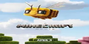Sinopsis MINECRAFT MOVIE yang Siap Tayang 4 April 2025