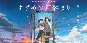 Sinopsis 'SUZUME NO TOJIMARI', Petualangan Menutup Pintu yang Terbuka di Film Terbaru Makoto Shinkai