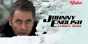 Tayang di Vidio, Yuk Saksikan Film ‘JOHNNY ENGLISH STRIKES AGAIN’ Sekarang - Berikut Sinopsisnya!