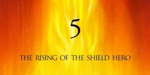 'THE RISING OF THE SHIELD HERO' Season 5 Resmi Diumumkan, Simak Sinopsisnya di Sini