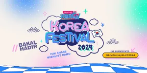 Tuliskan Wishlist Kamu Buat KapanLagi Korea Festival 2024!