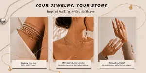 Your Jewelry, Your Story! Intip Inspirasi Stacking Jewelry yang Lagi Hits di Shopee
