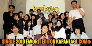 15 Single Favorit Editor KapanLagi.com&#174; Tahun 2013