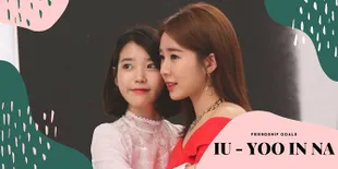 5 Potret Friendship Goals IU - Yoo In Na yang Kompak, Liburan Bareng & Pakai Perhiasan Couple