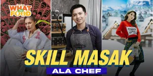 7 Selebriti Punya Skill Masak Mirip Chef - Punya Usaha Kuliner