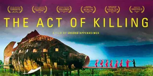 'ACT OF KILLING' Berpotensi Masuk 5 Besar Nominator Oscar