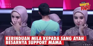 Air Mata Mila Tumpah Saat Melepas Rindu Dengan Ayah - Janji Tak Mau Kecewakan Mama