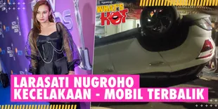 Aktris FTV Larasati Nugroho Alami Kecelakaan Di Ulujami, Mobilnya Terbalik - Ini Penyebabnya