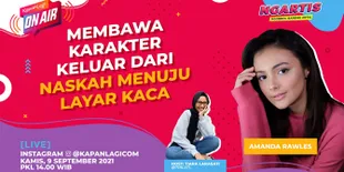 Amanda Rawless: Membawa Karakter Keluar dari Naskah Menuju Layar Kaca | KapanLagi On Air