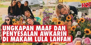 Awkarin Akhirnya Ziarah ke Makam Lula Lahfah, Ungkap Penyesalan: "Harusnya Ikut ke Australia"