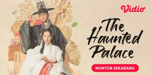 Bona WJSN Tampil Sebagai Paranormal Pada The Haunted Palace, Drakor Sageuk Terbaru di Vidio