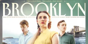 'BROOKLYN', Kisah Cinta Segitiga Romantis Yang Menyayat Hati