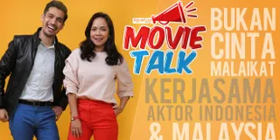 Buah Kerjasama Indonesia-Malaysia, 'BUKAN CINTA MALAIKAT' Hadir