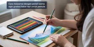 Cara Mewarnai dengan Pensil Warna agar Gradasi Halus dan Rapi untuk Pemula