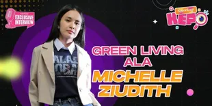 Cerita Michelle Ziudith Terapkan Hidup Ramah Lingkungan, Mulai Kebiasaan Kecil