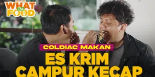 Coldiac Ditantang Nyobain Kombinasi Makanan Aneh | What The Food