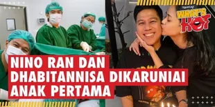 CONGRATS! Nino RAN dan Dhabitannisa Dikaruniai Anak Pertama, Spill Nama Putri Cantiknya