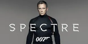 Cuma Semalam, James Bond 'SPECTRE' Langsung Raih Rp 86,4 M