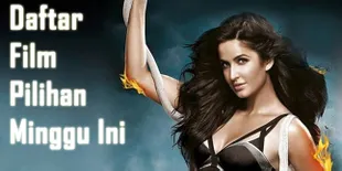 Daftar Film Pilihan Minggu Ini