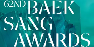 Daftar Lengkap Pemenang 62nd Baeksang Arts Awards 2026