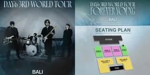 DAY6 Siap Bawa Keseruan di DAY6 3RD WORLD TOUR &#60;FOREVER YOUNG&#62; IN BALI, Intip Seat Plan - Harga Tiket Konsernya