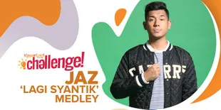 Ditantang Nyanyikan Lagu 'Syantik', Akankah Jaz Semanja Siti Badriah?