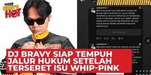 DJ Bravy Geram Namanya Terseret Isu Penyalahgunaan Whip-Pink, Kini Siap Tempuh Jalur Hukum