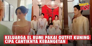 El Rumi & Keluarga Kompak Pakai Outfit Warna Kuning, Syifa Hadju Bikin Pangling Di Acara Lamaran